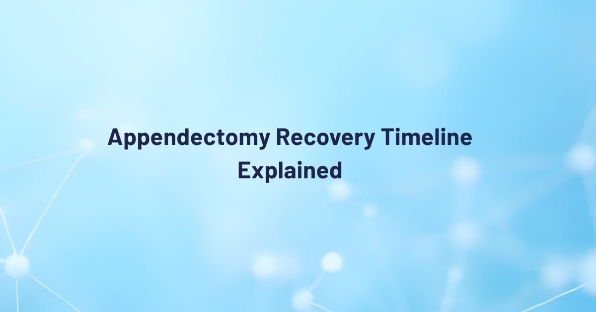 appendectomy-recovery-timeline